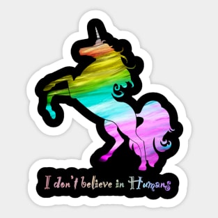 I don’t believe in Humans (colourful) Sticker